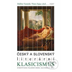 Český a slovenský literární klasicismus - Dalibor Tureček