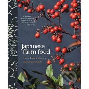 Japanese Farm Food - Nancy Singleton Hachisu