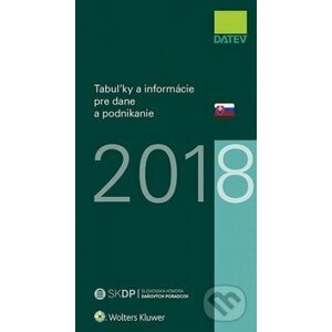 Tabuľky a informácie pre dane a podnikanie 2018 - Dušan Dobšovič