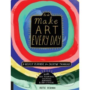 Make Art Every Day - Katie Vernon