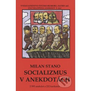 Socializmus v anekdotách - Milan Stano