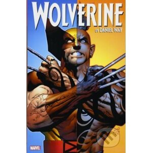 Wolverine - Daniel Way, Mike Carey, Steve Dillon (ilustrácie)