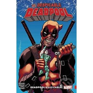 The Despicable Deadpool - Gerry Duggan, Scott Koblish