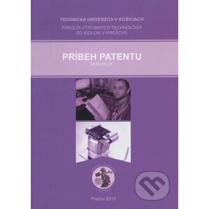 Príbeh patentu - Karol Vasilko