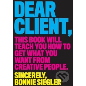 Dear Client - Bonnie Siegler