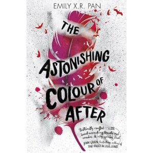 The Astonishing Colour of After - Emily X.R. Pan