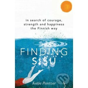 Finding Sisu - Katja Pantzar