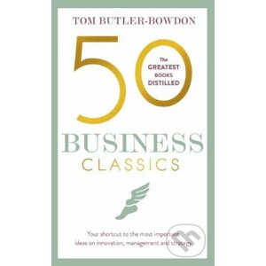 50 Business Classics - Tom Butler-Bowdon
