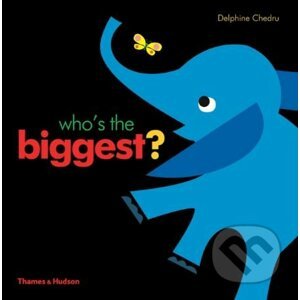 Whos the Biggest - Delphine Chedru