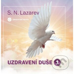 Uzdravení duše 1 - S.N. Lazarev