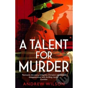 Talent For Murder - Andrew Wilson