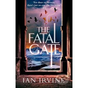The Fatal Gate - Ian Irvine