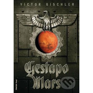 Gestapo Mars - Victor Gischler