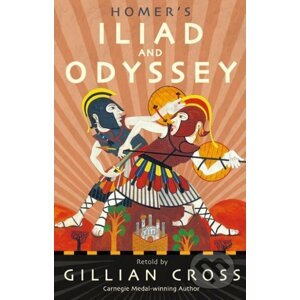 Homers Iliad and Odyssey - Gillian Cross, Neil Packer (ilustrácie)