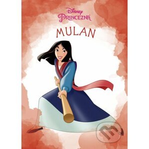 Princezná: Mulan - Egmont SK