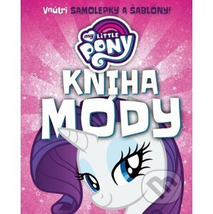 My Little Pony: Kniha módy - Egmont SK