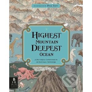 Highest Mountain, Deepest Ocean - Kate Baker, Page Tsou (lustrácie)