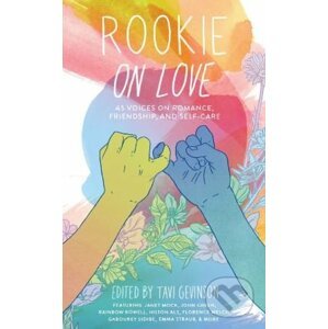 Rookie on Love - Tavi Gevinson