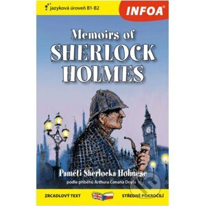 Memoirs of Sherlock Holmes / Paměti Sherlocka Holmese - INFOA