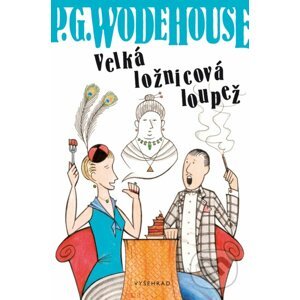 Velká ložnicová loupež - P.G. Wodehouse