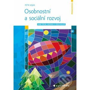 Osobnostní a sociální rozvoj - Petr Soják