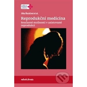 Reprodukční medicína - Jitka Řezáčová