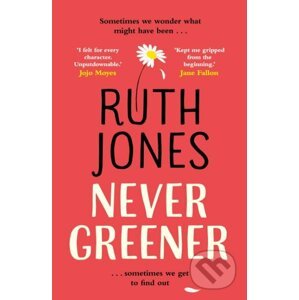 Never Greener - Ruth Jones
