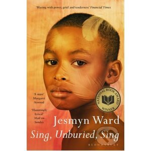 Sing, Unburied, Sing - Jesmyn Ward