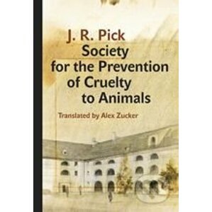 Society for the Prevention of Cruelty to Animals - Jiří Robert Pick