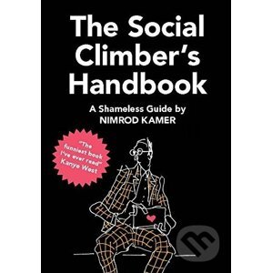 The Social Climber's Handbook - Nimrod Kamer