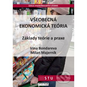 Všeobecná ekonomická teória - Irina Bondareva