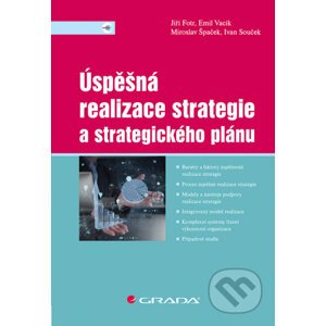 Úspěšná realizace strategie a strategického plánu - Jiří Fotr, Emil Vacík