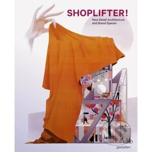 Shoplifters - Gestalten Verlag
