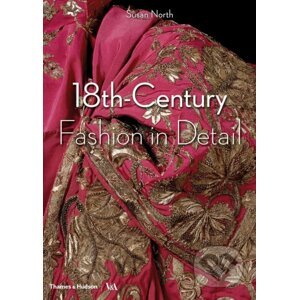 18th-Century Fashion in Detail - Susan North