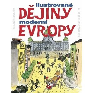 Ilustrované dějiny moderní Evropy - Hsi-Huey Liang