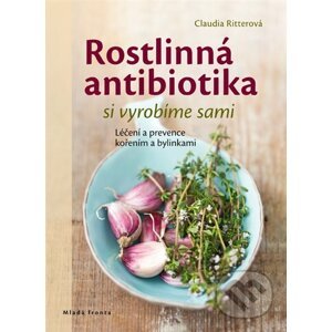 Rostlinná antibiotika - Claudia Ritter