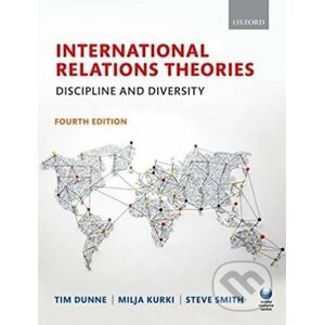 International Relations Theories - Timothy Dunne, Milja Kurki, Steve Smith