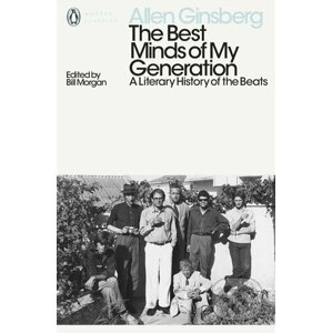 The Best Minds of My Generation - Allen Ginsberg