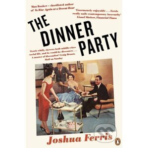 The Dinner Party - Joshua Ferris