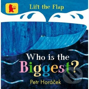 Who Is the Biggest? - Petr Horáček