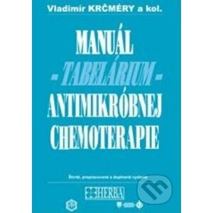 Manuál antimikróbnej chemoterapie - Vladimír Krčméry