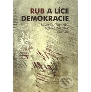 Rub a líce demokracie - Milan Katuninec, Tomáš Zálešák