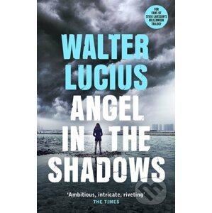 Angel in the Shadows - Walter Lucius