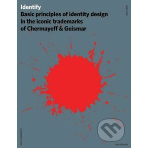 Identify - Tom Geismar, Sagi Haviv, Ivan Chermayeff