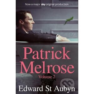 Patrick Melrose - Edward St. Aubyn