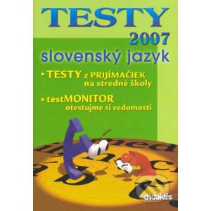 Testy 2007 - Slovenský jazyk - Kolektív autorov