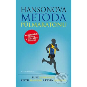 Hansonova metoda půlmaratonu - Luke Humphrey, Keith Hanson, Kevin Hanson