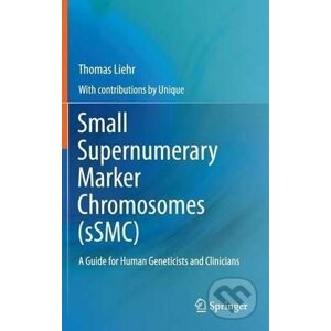 Small Supernumerary Marker Chromosomes (sSMC) - Thomas Liehr