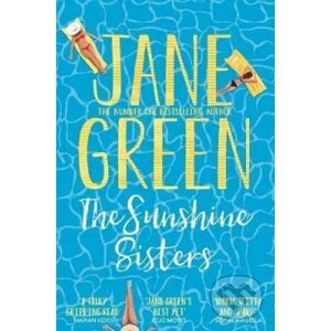 The Sunshine Sisters - Jane Green