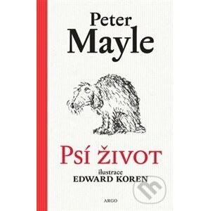 Psí život - Peter Mayle